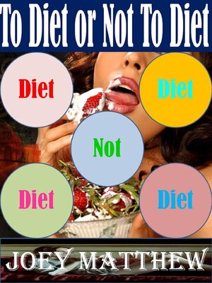 cover image of To Diet or Not to Diet